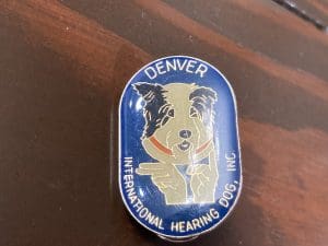 Denver International Hearing Dog Inc lapel pin