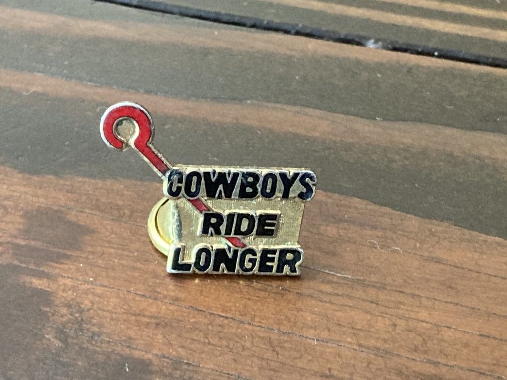Cowboys Ride Longer lapel pin