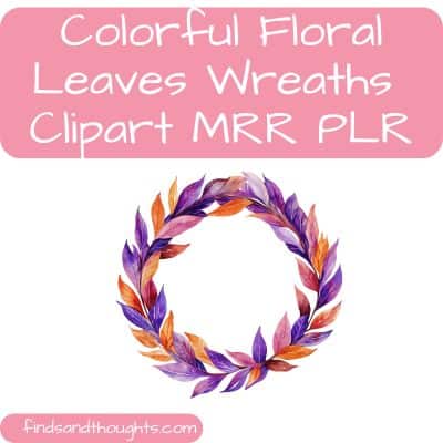 Colorful Floral Leaves Wreaths Clipart MRR PLR